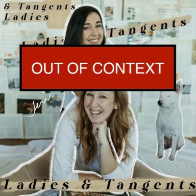 A tribute to the one, the only; Ladies & Tangents podcast