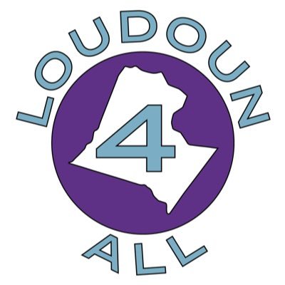 Loudoun 4 All is an advocacy organization (527 PAC) in Loudoun County, Virginia that supports policies and candidates that champion equity for all.