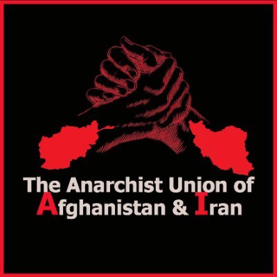 The Anarchist Union of Afghanistan & Iran