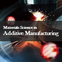 Materials Science in Additive Manufacturing (MSAM) is a peer-reviewed and open access journal focusing on additive manufacturing and materials science.