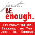 JustBeEnough's profile picture. Just.Be.Enough. is about feeling taller, more confident, & empowered. Founded by @ElenaSonnino
It is time to Just.Be.Enough.