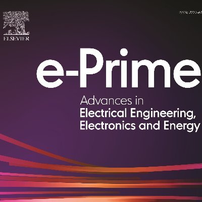 Elsevier’s e-Prime - Advances in Electrical Engineering, Electronics and Energy | EiC: @CalceMichael, @fredeblaabjerg | Social-media editor @yiz_energy