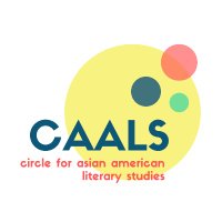 Circle for Asian American Literary Studies (CAALS) (@caalscircle) 's Twitter Profile Photo Circle for Asian American Literary Studies (CAALS) (@caalscircle) 's Twitter Profile Photo