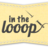 In The Looop