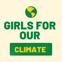 Girls For Our Climate (@girlsforclimate) 's Twitter Profile