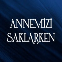Annemizi Saklarken(@saklarkendizi) 's Twitter Profile Photo