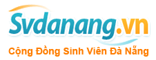 Diễn đàn sinh viên đà nẵng, nơi hội tụ của sinh viên đại học đà nẵng, giao lưu, kết bạn, tài liệu học tập,đồ án, tư liệu, đều có tại svdanang.vn