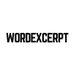 WORDEXCERPT (@wordexcerpt) Twitter profile photo WORDEXCERPT (@wordexcerpt) Twitter profile photo