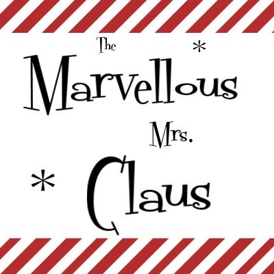 Keeping it real at the North Pole. The Marvellous Mrs. Claus shares the inside scoop on Santa and his capers. A little bit naughty, but mostly nice.