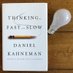 Thinking Fast & Slow by Daniel Kahneman 📚 (@ThinkingFandS) Twitter profile photo