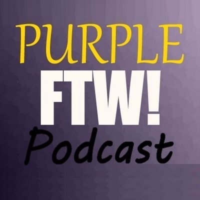 Purple FTW! Podcast