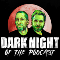 Dark Night of the Podcast