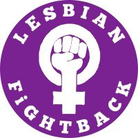 Lesbian Fightback(@LesbianFB) 's Twitter Profile Photo