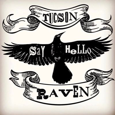 It’s the Tucson Raven! Everything you need to know about needing to know. The chat line is up so Say Hello…. @flotrane @goddamnitsamm @im_just_zeus @mankindpod