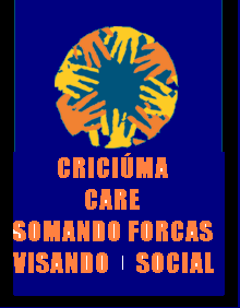 CASA DE PASSAGEM SOLIDARIEDADE  & FRATERNIDADE
CRICIUMA CARE