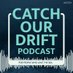 Catch Our Drift (@catchourdrift_) Twitter profile photo Catch Our Drift (@catchourdrift_) Twitter profile photo