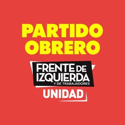 Partido Obrero de Argentina (cuenta oficial) Integrante del Frente de Izquierda y de los Trabajadores