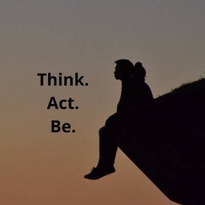 thinkactbe123's profile picture. Think. Act. Be. Feed your head, heart and become your best life.