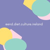 End Diet Culture Ireland(@IEEire) 's Twitter Profile Photo
