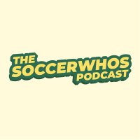 The Soccerwhos Podcast(@soccerwhospod) 's Twitter Profile Photo