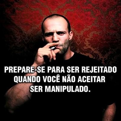 Prepare-se para ser rejeitando quando você não aceitar ser manipulado.