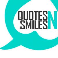 QuotesNSmiles™ (@quotesnsmiles) 's Twitter Profile