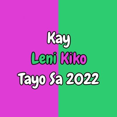 We, youth support lenikiko in 2022 #DapatSiLeni #LetLeniLead2022 #LeniKiko2022 #LeniTheLeaderWeNeed #NoToMarcosDuterte2022