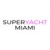 SuperYacht Miami (@miamiyachtshow) Twitter profile photo SuperYacht Miami (@miamiyachtshow) Twitter profile photo