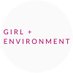 Girl + Environment (@girlenvironment) Twitter profile photo