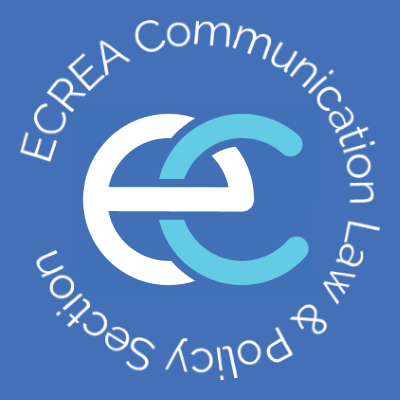 News from @ECREA_eu's Communication Law & Policy Section