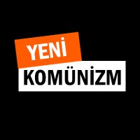 Yeni Komünizm 🌍 (@yenikomunizm) 's Twitter Profile