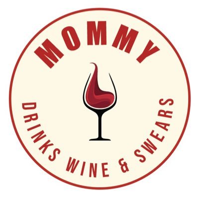 Mommy Drinks Wine & Swears™ Humor w/ a side of serious. We drink wine. We swear. We're f$cking figuring it out.