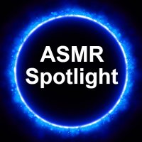 ASMR Spotlight (@asmrspotlight) 's Twitter Profile
