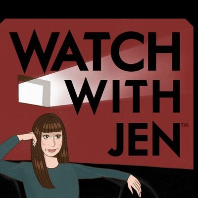 A podcast for film lovers - listen to Watch With Jen™ wherever you get your podcasts. Hosted by Jen Johans (@FilmIntuition).