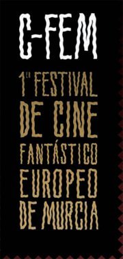 CFEM1's profile picture. Durante las Navidades del 2011 -27,28 y 29 de Diciembre- celebraremos el III FESTIVAL DE CINE FANTÁSTICO EUROPEO de Murcia. Si en las dos pasadas Ediciones tuvi