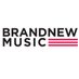 BRANDNEW MUSIC (@bn_music) Twitter profile photo BRANDNEW MUSIC (@bn_music) Twitter profile photo