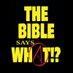 The Bible Says What!? (@BSWthepodcast) Twitter profile photo