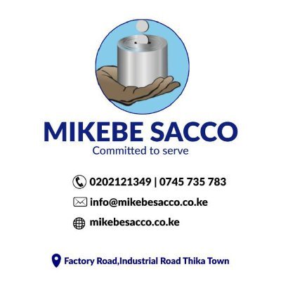 Mikebe Sacco Society limited was registered as a Co-operative Society on 6th September 1973 under the Societies Act Cap 490. The Sacco is based in Thika