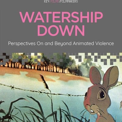 Academic discussion of Watership Down. Run by Dr Catherine Lester, Uni of Birmingham. Book of essays about the film out now in open access. #watershipdown40