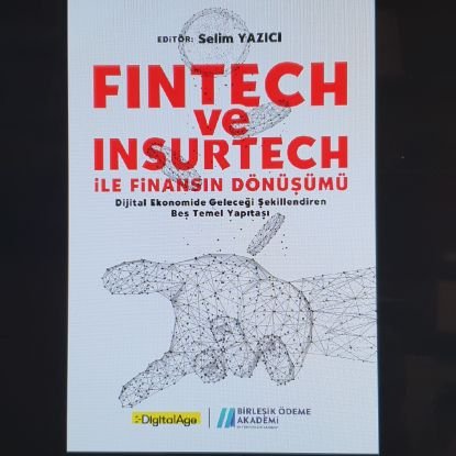 FinTech ve InsurTech hakkında herşey bu kitapta
5 Bölüm
50 Konu başlığı
35 Yazar
900 Sayfa içerik