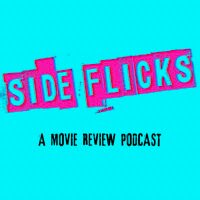Side Flicks Podcast(@SideFlicksPod) 's Twitter Profile Photo