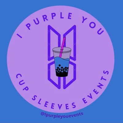 BTS Birthday Cup Sleeve Events/ Instagram- ipurpleyouevents /Next Event- Coming Soon/ Socal 📍