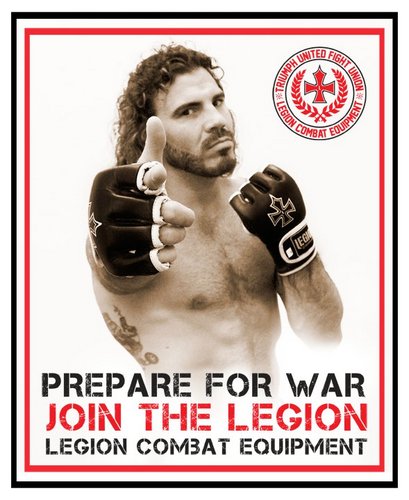 Makers of the finest next generation fight gear on the planet.  Prepare for war....JOIN THE LEGION!