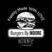 Burgers By MOORE (@BurgersByMOORE) Twitter profile photo