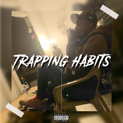 4️⃣®️ trapping habits OUT NOW 🔥