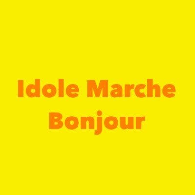 IDOLE MARCHE JAPAN