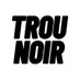 Trou Noir (@trounoir_org) Twitter profile photo Trou Noir (@trounoir_org) Twitter profile photo