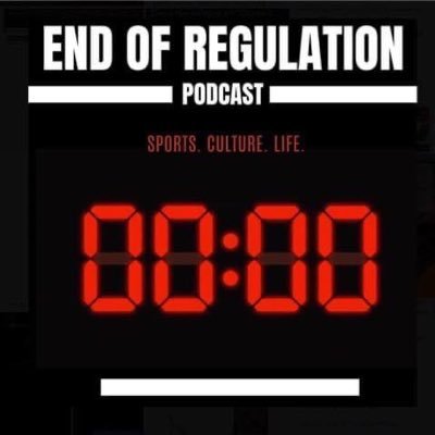 Sports. Culture. Life.  Welcome to the End of Regulation Podcast. Catch us every Tuesday night on Facebook live at 7pm EST/ 6pm CST and follow us.