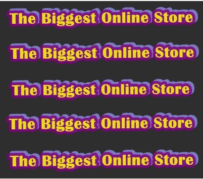 The Biggest Online Store