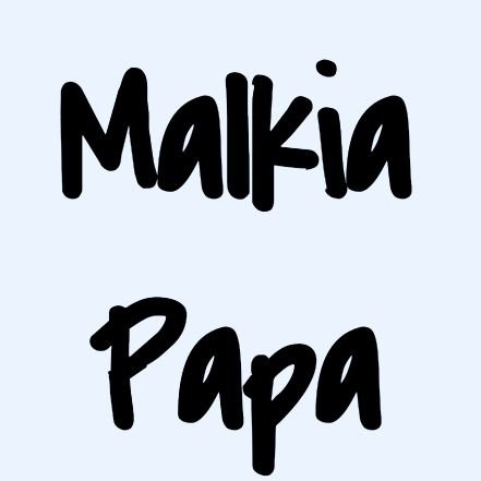 MalkiaPapa Profile Picture